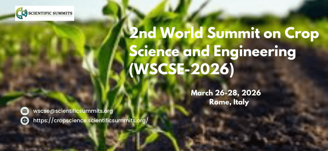 2nd World Summit on Crop Science and Engineering